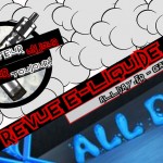 Revue E-Liquide – Allday.fr – Signature – Partie 2 – FR – #70b