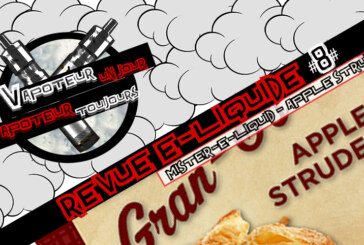 Revue E-Liquide – Apple Strudel de Mister-E-Liquid – USA – #8