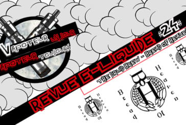 Revue E-Liquide – Bread Of Heaven de The Druids Brew – UK – #24
