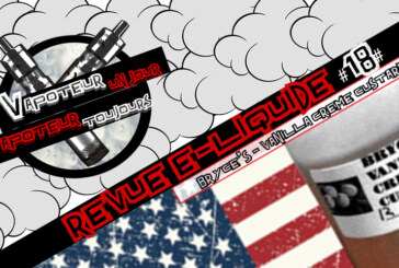 Revue E-Liquide – Vanilla Creme Custard de Bryce&rsquo;s – USA – #18