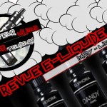 Revue E-Liquide – Gamme Dandy de Liquidéo – Partie 2 – FR – #76b