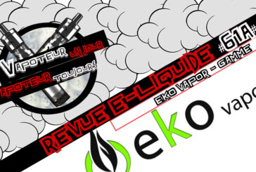Revue E-Liquide – Eko Vapor – PARTIE 1 – USA – #61a