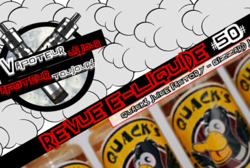 Revue E-Liquide – Gizzard Juice de Quack&rsquo;s Juice Factory – USA – #50