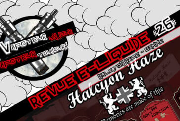 Revue E-Liquide – Gamme Halcyon Haze de T-Juice – UK – #26