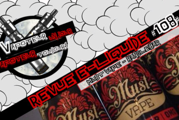 Revue E-Liquide – Handlebar de Must Vape – HANDLEBAR – USA – #108