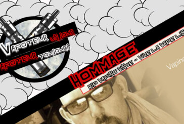Hommage RIP à Vaping Vince – Vive la vape libre !!