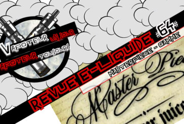 Revue E-Liquide – Masterpiece – USA – #64