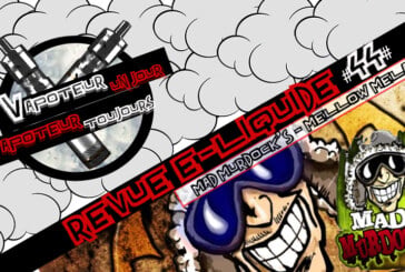 Revue E-Liquide – Mellow Melange de Mad Murdock&rsquo;s – USA – #44