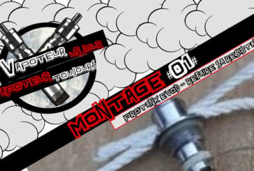 Montage #01 – Protank/Evod – Refaire sa resistance