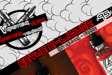 Revue E-Liquide – N.K.V e-juices – FR – #95