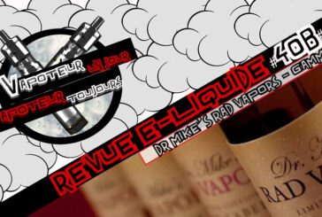 Revue E-Liquide – Mirage-Lucid-Melon Q de Dr Mike&rsquo;s Rad Vapors – USA – #40b