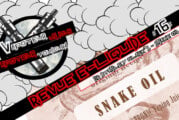 Revue E-Liquide – Snake Oil de Dr Stanley Clark&rsquo;s – Tmax – UK – #16