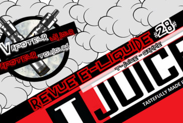 Revue E-Liquide – Gamme T-Juice – UK – #28