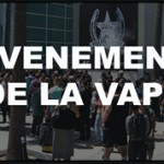 INFOS : Les événements de la vape à venir ! (2014-2015)