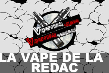 Elle vape quoi la rédac ?