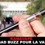 KANAVAPE : UN BAD BUZZ POUR LA VAPE ?