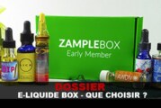 E-LIQUIDE BOX : QUE CHOISIR ?