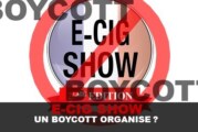 E-CIG SHOW : BOYCOTT ORGANISE ?