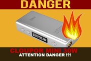 CLOUPOR MINI 30W : ATTENTION DANGER ?!?