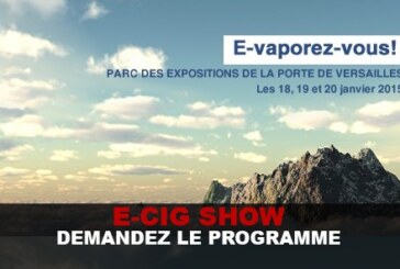 E-CIG SHOW : DEMANDEZ LE PROGRAMME !