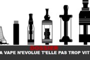 DOSSIER : La vape n&rsquo;évolue t&rsquo;elle pas trop vite ?
