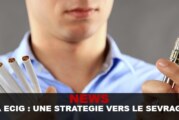 NEWS : « LA E-CIG EST UNE STRATÉGIE VERS LE SEVRAGE ! »