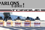 PARLONS E-JUICE : TORQUE (USA)