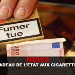 NEWS : Le cadeau de l&rsquo;état aux cigarettiers !