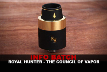 INFO BATCH : Royal Hunter (The Council of Vapor)