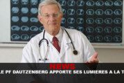NEWS : Le Pr. Dautzenberg apporte ses lumières à la TV !