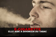 E-CIG : « Elle aide a divorcer du tabac » selon le Dt Brette.
