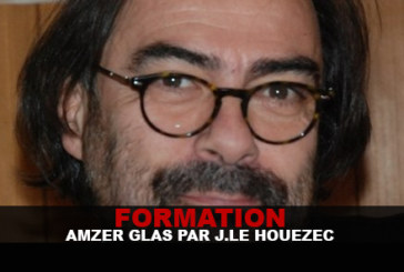 FORMATION : Amzer Glas par J.Le Houezec