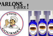PARLONS E-JUICE : E-LIQUIDE GOURMET (FR)