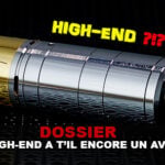 DOSSIER : Le « High-end » a t&rsquo;il encore un avenir ?