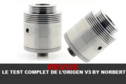 REVUE : LE TEST COMPLET DE L&rsquo;ORIGEN V3 by Norbert
