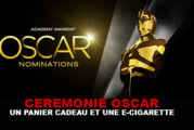 OSCARS : Un panier de 125 000$ et une e-cig !
