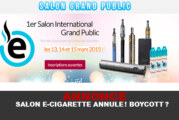 ANNONCE : SALON E-CIGARETTE ANNULE ! BOYCOTT ?