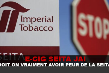 JAI : Doit on vraiment avoir peur de la Seita ?