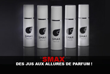 SMAX E-LIQUIDE : Des jus aux allures de parfum !
