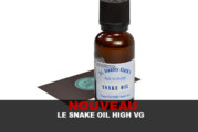 NOUVEAU : Le Snake oil a 80% de Glycérine Végétale