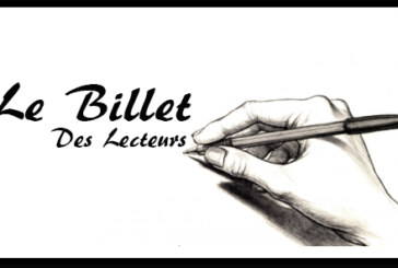 LE BILLET DES LECTEURS : A vous d&rsquo;écrire !