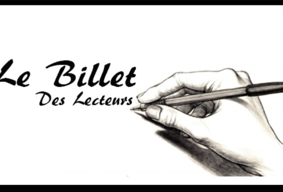 LE BILLET DES LECTEURS : A vous d&rsquo;écrire !