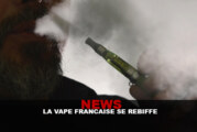 NEWS : La vape française se rebiffe !