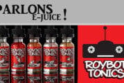 PARLONS E-JUICE : ROYBOT SAUCE (USA)