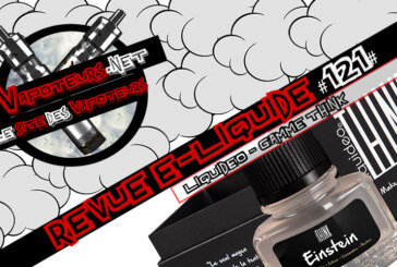 Revue E-Liquide #121 – THINK – LIQUIDEO (FR)