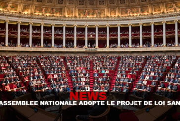 NEWS : L&rsquo;assemblée nationale adopte le projet loi santé !