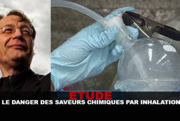 ETUDE : Le danger des saveurs chimiques par inhalation !