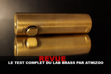 REVUE : LE TEST DU « LAB BRASS » PAR ATMIZOO
