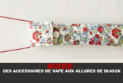 MODE : Des accessoires de vape aux allures de bijoux.