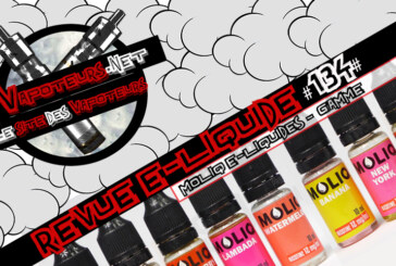 Revue E-Liquide #134 – MOLIQ E-LIQUIDES – GAMME (PL)